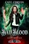 [Bonds of Blood 02] • Bad Blood